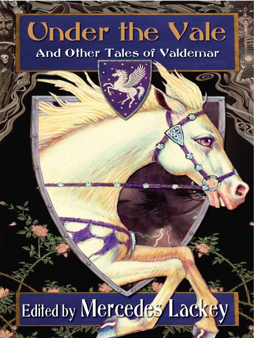 Title details for Under the Vale and Other Tales of Valdemar by Mercedes Lackey - Available